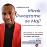 #3 Mirak Pwograme Se Maji