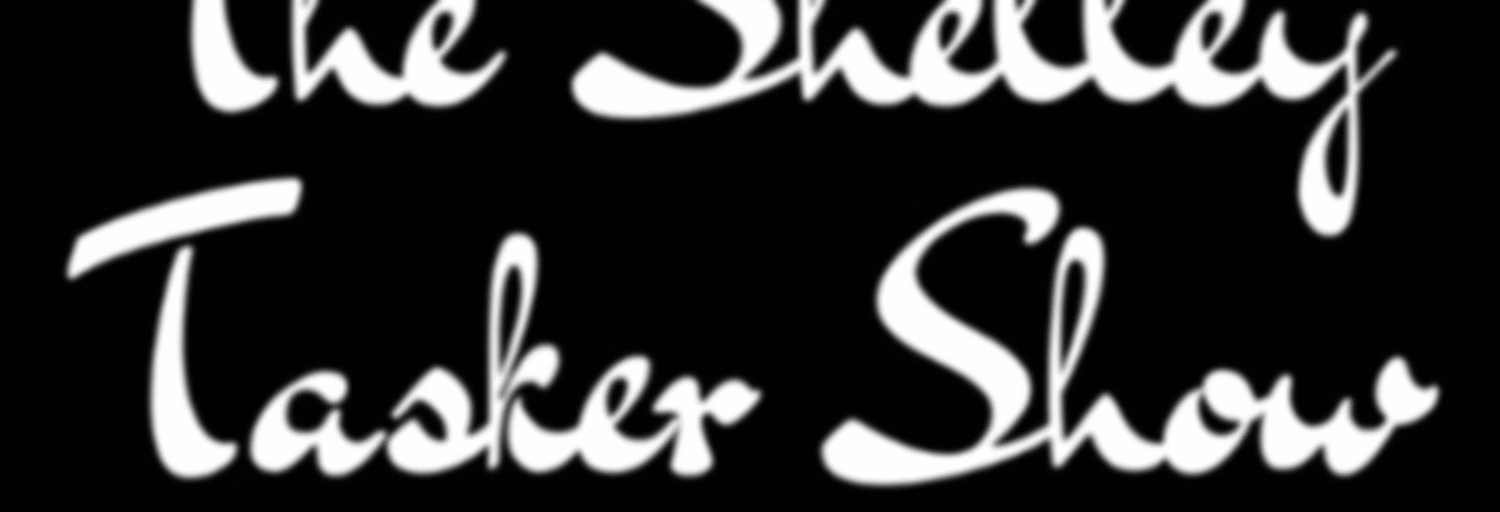 The Shelley Tasker Show
