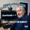 How Many Podcast Downloads Do You Actually Need to Keep Going?