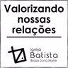 64 Valorizando nossas Relações - Pr. Luís Gomes - 11.10.2020