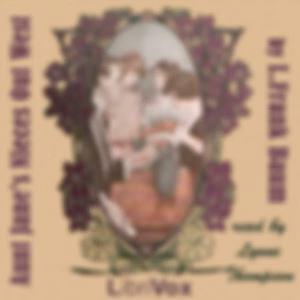 Aunt Jane's Nieces Out West by L. Frank Baum (1856 - 1919)
