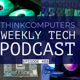 ThinkComputers Podcast #488 - ASRock Event, MSI CPU Coolers, NVIDIA N1 Laptop & More!