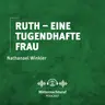 Ruth – eine tugendhafte Frau | Nathanael Winkler