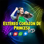 Estereo Corazón De Princesa HD
