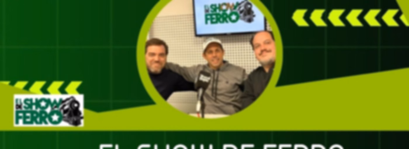 El Show de Ferro