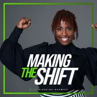 Making the Shift
