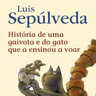 História de uma Gaivota e do Gato que a ensinou a voar de Luis Sepúlveda dito por Duarte Braga