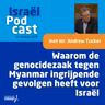 Podcast 15 oktober • Waarom de genocidezaak tegen Myanmar mogelijk ingrijpende gevolgen heeft voor Israël