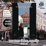 we were there, mostly (England) | Infinity Books EP.240