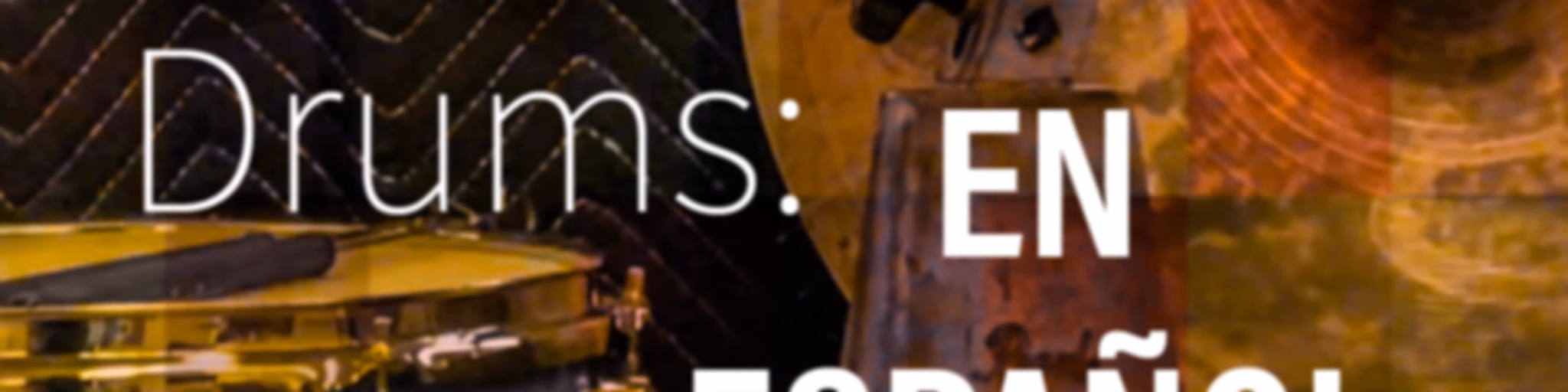 Drums: En Español