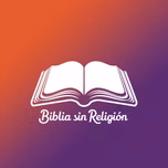 Biblia sin Religión