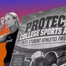 What Next - Who the "Protect College Sports Act" Actually Protects