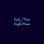 End Time Eagle Hour