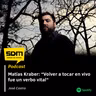 SDM T02 #21 - Matías Kraber: "Volver a tocar en vivo fue un verbo vital"