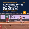 Reactions to the ATP Plans to Cut Doubles with Dan Kiernan