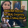 MKULTRA Hearings: The REAL Conspiracy Nobody is Talking About!