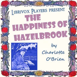 Happiness of Hazelbrook (Dramatic Reading)