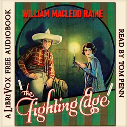 Fighting Edge, The by William MacLeod Raine (1871 - 1954)