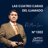 2302 | Las cuatro caras del llamado | Ptr. Mario Lima