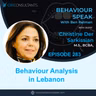 Building Behaviour Analysis in Lebanon: Resilience, Advocacy, and Hope