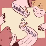 Drawing a Dialogue