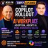 From Copilot Rollout to AI Workplace: Adoption, Agents & Real Business Value with Christoffer Besler Hansen [MVP]