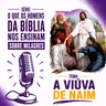 A VIÚVA DE NAIM