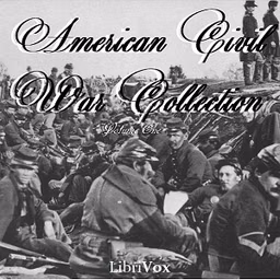 American Civil War Collection, Volume 1 by Various