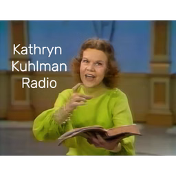 Kathryn Kuhlman Radio (NO AI) 20 Minute Sermons