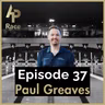 E37 Paul Greaves. Chameleon Coaching and adapting to Individual Needs