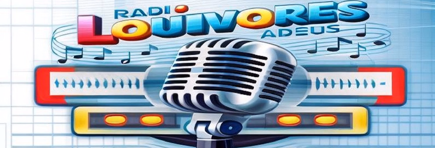 RADIOLOUVORESADEUS