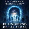 El Universo de las Almas Nº 45 (Directo 13 de Julio 2026)