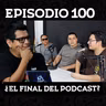 🫡 El final del PODCAST || EP. 100 - Mala Influencia