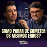 COMO PARAR DE COMETER OS MESMOS ERROS? | Rossandro Klinjey