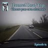 Haunted Road Trip: Choose your own adventure
