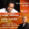 DUDE XAVIER CONVIDA KUQUE MALINO