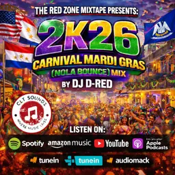 DJ D-RED - 2K26 Carnival Mardi Gras (Nola Bounce) Mix
