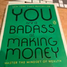 You Are A BADASS At Making Money - Master The Mindset Of Wealth Ep.1