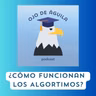 Capítulo 111 T4 ¿Cómo funcionan los algoritmos?