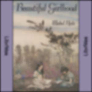 Beautiful Girlhood by  Mabel Hale ( - fl.1930)