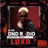 #DNDRADIO Ep. 109 feat. Luxo