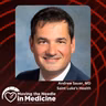 Moving the Needle in Medicine: Work, Burnout, and Professional Priorities, With Andrew Sauer, MD