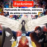 61. ¡Platicando de villanos, estrenos de anime y mucho más!
