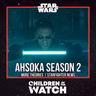 Ahsoka Season 2: More Theories, Starfighter News