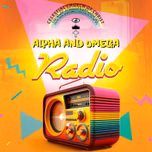 ALPHA AND OMEGA RADIO