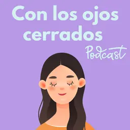 Con los ojos cerrados