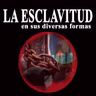 La Esclavitud