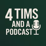 4 Tims and a Podcast