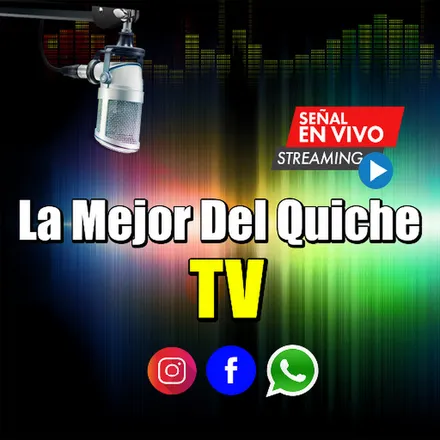 La Mejor Del Quiche TV  Oficial