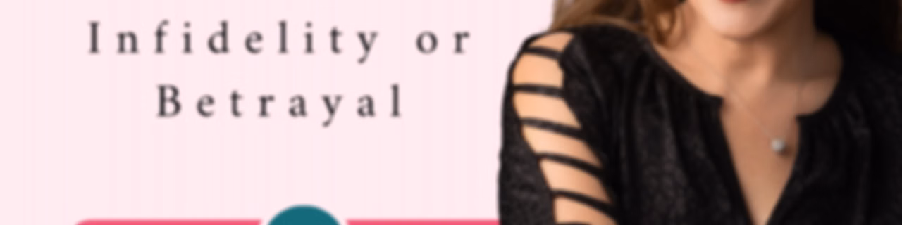 FLAUNT! Create a Life You Love After Infidelity or Betrayal